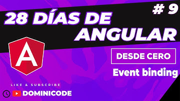 Event binding ó (enlace de eventos ) Angular - 28 Días aprendiendo Angular #9