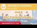 Japanese Beginner Reading Practice - Receiving the Bill