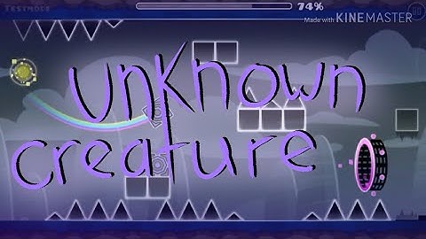 Unknown Creature Layout by me | Geometry Dash 2.11