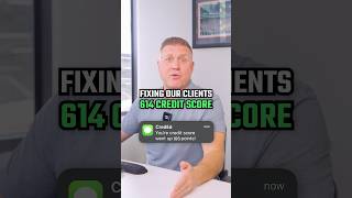 Fixing Our Clients 614 Credit Score
