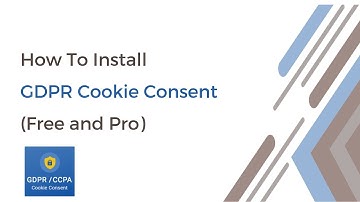 How to Install GDPR Cookie Consent Plugin (Free and Pro)