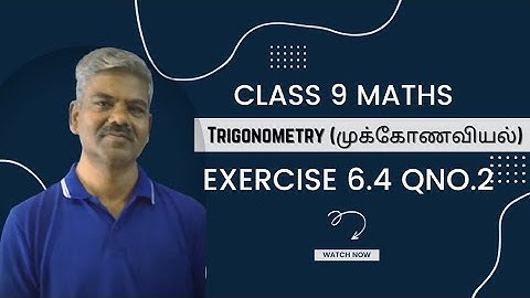Tn 9th maths chapter 6 trigonometry exercise 6.4 Qno.2 full