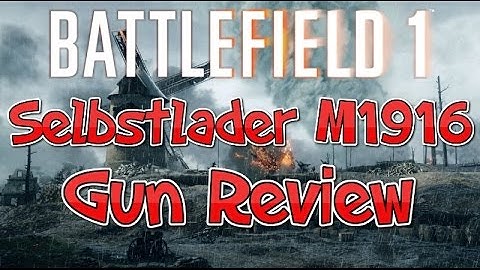 BEST MEDIC GUN!! Battlefield 1 - Selbstlader M1916 Gun Review - (PS4) Gameplay