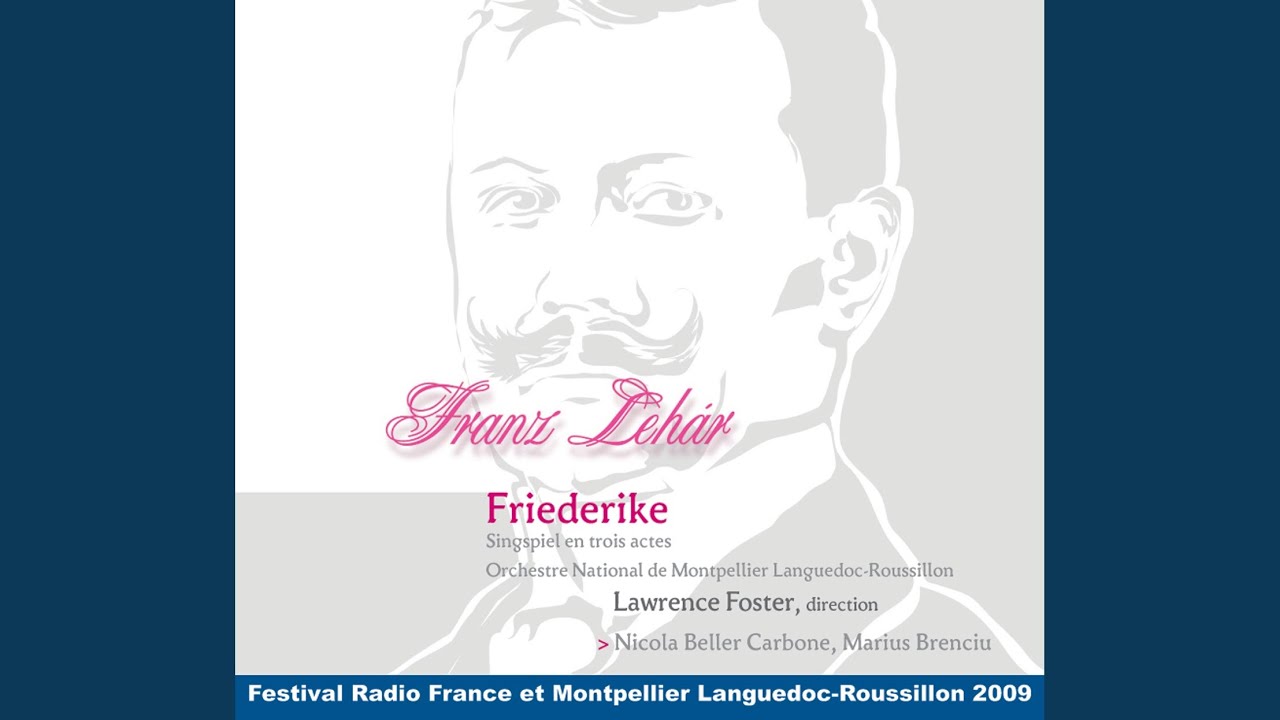 Lehár: Friederike - a play with music in 3 Acts / Act 3: Riekchen, komm mit uns zum Tanz...