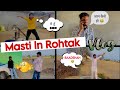 Masti in rohtak  vlog  ladla production  vlog funny.