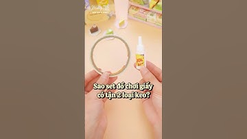 Sao set đồ chơi giấy có tận 2 loại keo? - DIY cùng thú bông vải Tiệm Tạp Hoá Nhà May