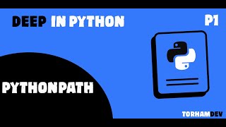 PYTHONPATH in Python | بررسی PYTHONPATH در پایتون