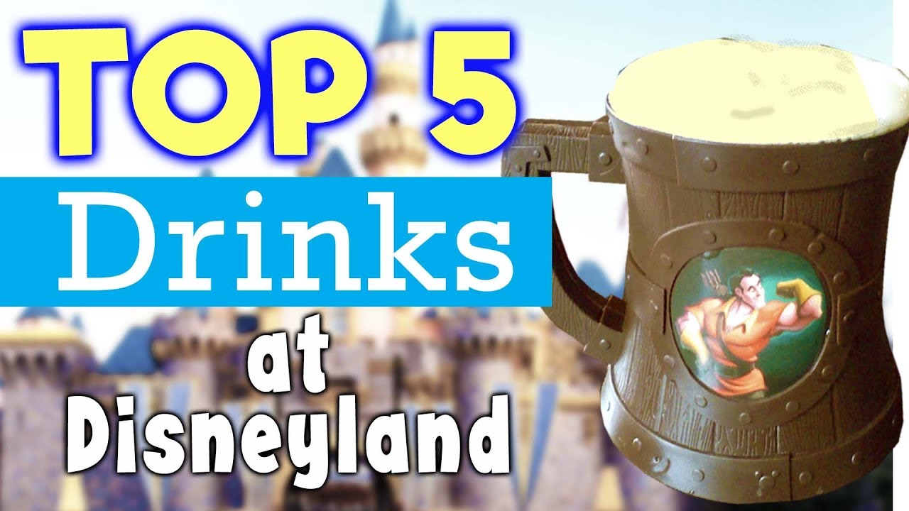 Top 5 Drinks at Disneyland - YouTube