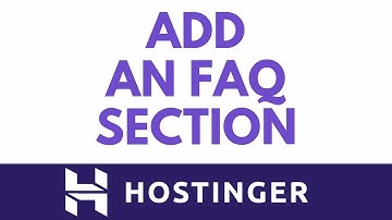 Create A Professional FAQ Section In Hostinger Website Builder