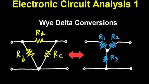 Lecture 8: Wye (T) Delta (Pi) Conversions