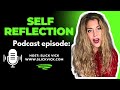 Self Reflection for your health! Podcast Episode