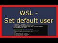 WSL uses root user after import | How to set default user in WSL