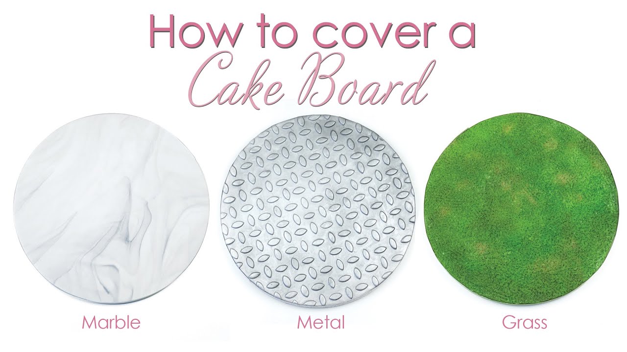 How to Cover your Cakes Boards - Marble, Metal & Edible Grass - Cake  Decorating Techniques 
