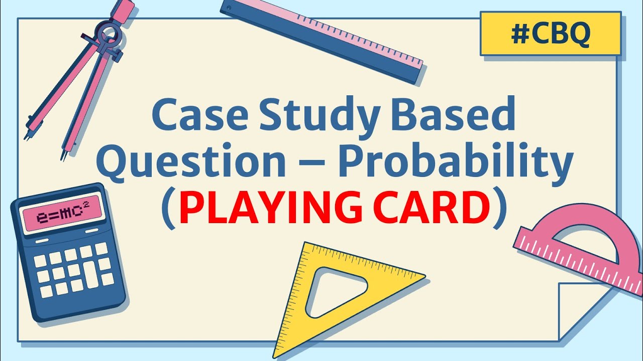 Playing Card CBQ Probability maths casebasedquestion mathstrick Playing Card CBQ Probability maths casebasedquestion mathstrick