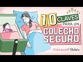 #COLECHO SEGURO 🛌 😴 10 claves para EVITAR RIESGOS