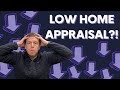 How you plan for a low home appraisal BEFORE you write an offer