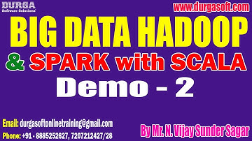 BIG DATA HADOOP tutorials || Demo - 2 || by Mr. N. Vijay Sunder Sagar On 18-10-2022 @6PM IST