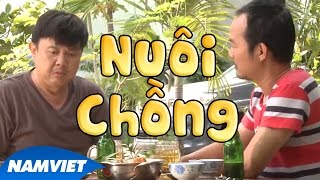 Hài Nuôi Chồng - Chí Tài ft Long Đẹp Trai