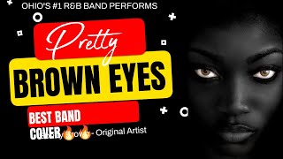 Pretty Brown Eyes live band cover