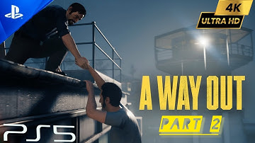 A Way Out gameplay walkthrough Part 2 [PS5 HD] - No Commentary 