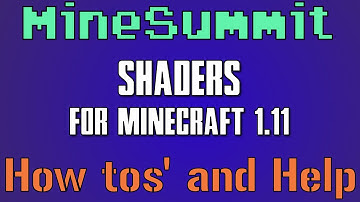 How to Install a Shader pack for Minecraft 1.11, using OptiFine