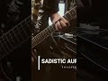 Sadistic aurora show