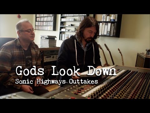 "Gods Look Down" Sonic Highways outtakes