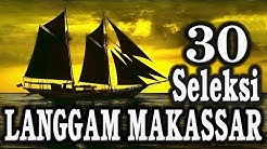 30 Seleksi Langgam Makassar  - Durasi: 2:21:13. 