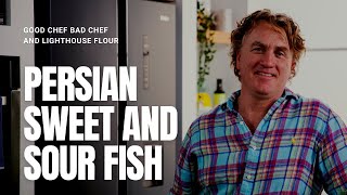 Good Chef Bad Chef S5E15  X Lighthouse: Persian Sweet and Sour Fish