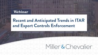 Famous 02.02.22 Webinar: Recent and Anticipated Trends in ITAR and Export Controls Enforcement Net Worth