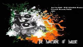 Ian Van Dahl - Will I (Flutlicht Remix) #TheMachineOfMusic