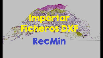 Flash1 - Cómo Importar ficheros dxf al RecMin