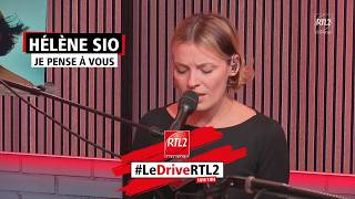 Hélène Sio interprète "Je pense à vous" dans #LeDriveRTL2