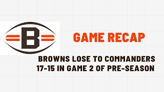 WATSON GOOD, CADE YORK YUCK - LOSE 17-15 - ANALYSIS BROWNS AND WASHINGTON COMMANDERS