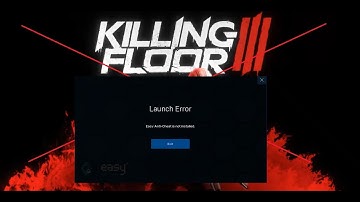 How to fix: Killing Floor 3 "Easy Anti-Cheat Not Installed" Error... (PC Steam)