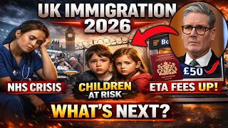 UK Immigration 2026 CRISIS: NHS COLLAPSE, CHILDREN IN DANGER & SKYROCKETING ETA FEES!