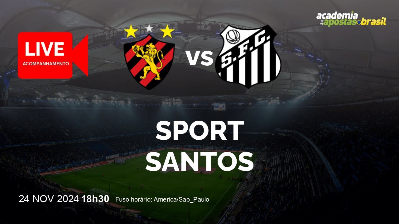 SPORT X SANTOS AO VIVO | BRASIL - SÉRIE B - RODADA 38 | NARRAÇÃO - YouTube
