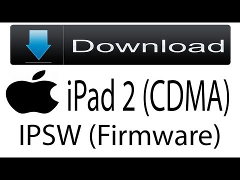 Download iPad 2 (CDMA) Firmware | IPSW (Flash File|iOS) For Update Apple Device