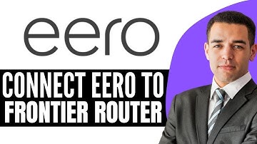 How To Connect Eero To Frontier Router (2025) Step By Step