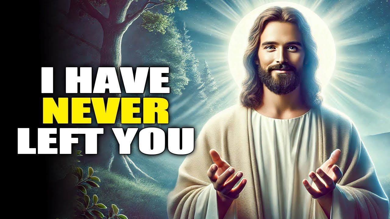 🔴 JESUS SAYS: "I Have Never Left You" | God Loves You - YouTube