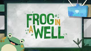 Frog in a Well | Animated Short Story | Fidoy Films