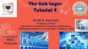 Link Layer Tutorial 4 || Dr.M.A.Jayaram
