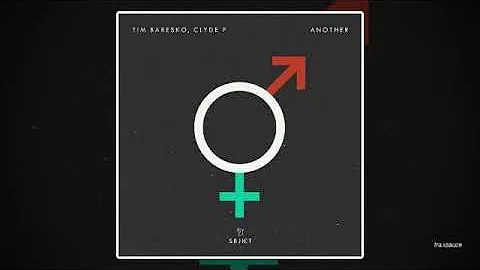 Tim Baresko & Clyde P - Another