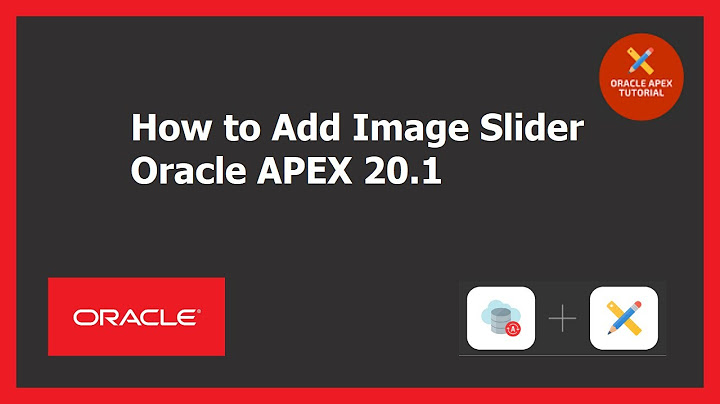 How to add Image Slider in Oracle Apex 20.1