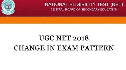 LATEST PATTERN OF UGC NET JULY 2018 EXAM. MUST WATCH FOR ALL UGC ASPIRANTS.