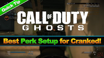 Best Perk Setup for Cranked! - Call of Duty: Ghosts Tips and Tricks! (Best Perks in CoD Ghosts)