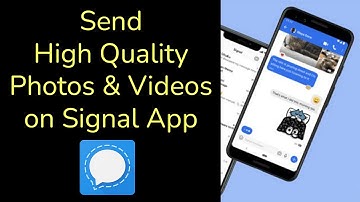 How to send high quality images on Signal App?
