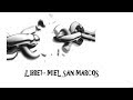 Libre Miel San Marcos Letra