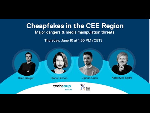 Cheapfakes in the CEE Region Webinar