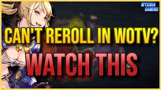 Cant Reroll? Two Methods For Fixing The Reroll Issue In Wotv How To Approach Sephiroth Reroll